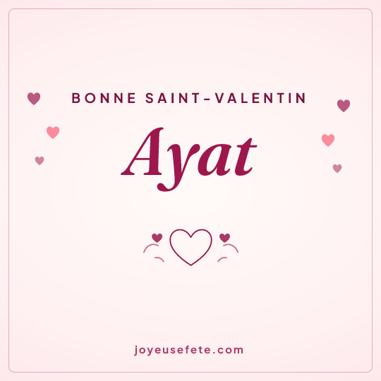Image carrée « Bonne Saint-Valentin Ayat » pour WhatsApp