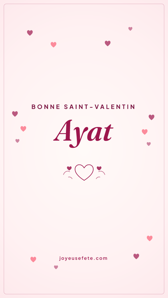Image « Bonne Saint-Valentin Ayat » au format story