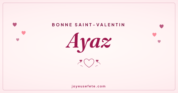 Image « Bonne Saint-Valentin Ayaz » au format large