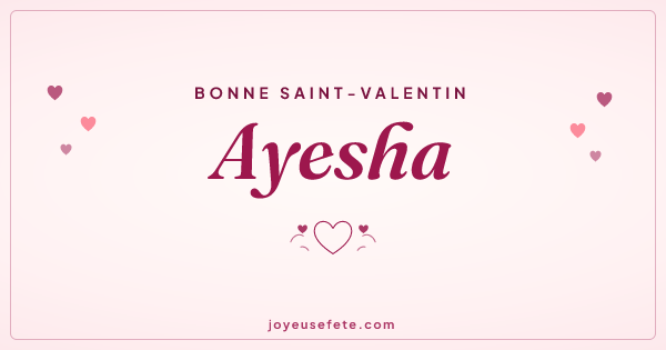 Image « Bonne Saint-Valentin Ayesha » au format large