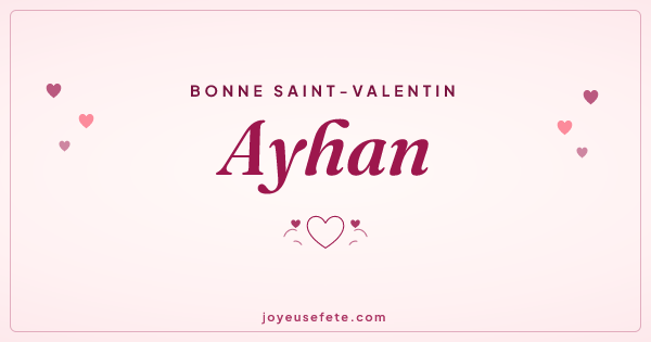 Image « Bonne Saint-Valentin Ayhan » au format large
