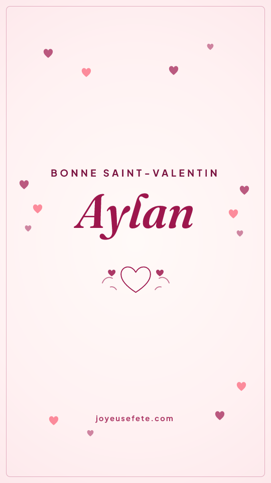 Image « Bonne Saint-Valentin Aylan » au format story