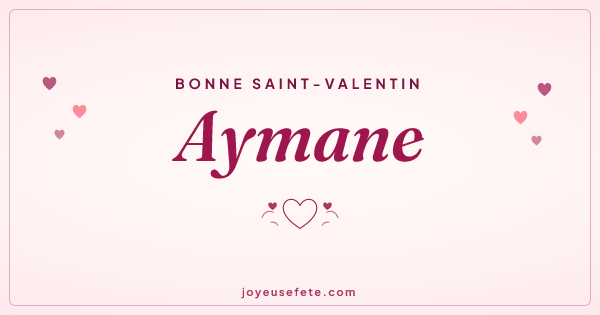 Image « Bonne Saint-Valentin Aymane » au format large