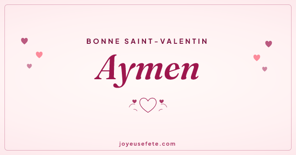 Image « Bonne Saint-Valentin Aymen » au format large