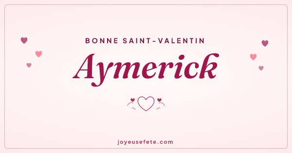 Image « Bonne Saint-Valentin Aymerick » au format large