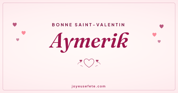Image « Bonne Saint-Valentin Aymerik » au format large