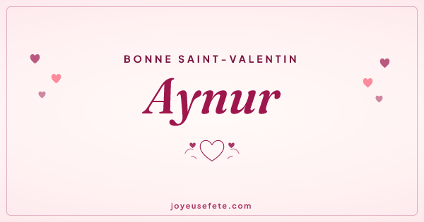 Image « Bonne Saint-Valentin Aynur » au format large