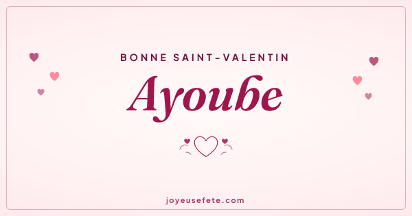Image « Bonne Saint-Valentin Ayoube » au format large