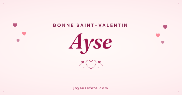 Image « Bonne Saint-Valentin Ayse » au format large