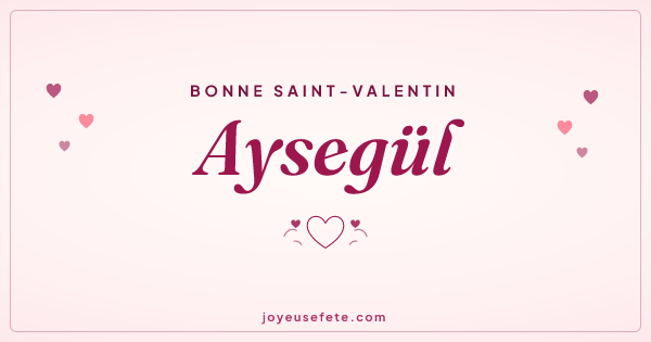 Image « Bonne Saint-Valentin Aysegül » au format large