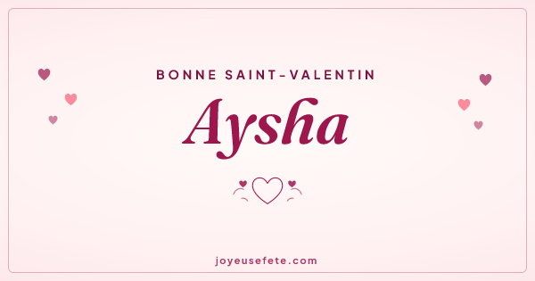 Image « Bonne Saint-Valentin Aysha » au format large