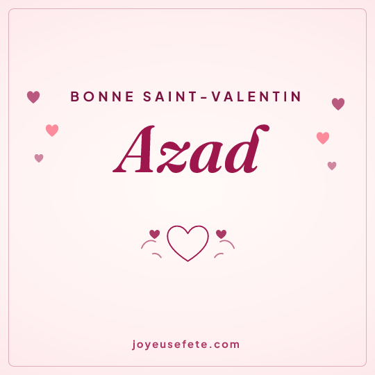 Image carrée « Bonne Saint-Valentin Azad » pour WhatsApp
