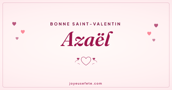 Image « Bonne Saint-Valentin Azaël » au format large