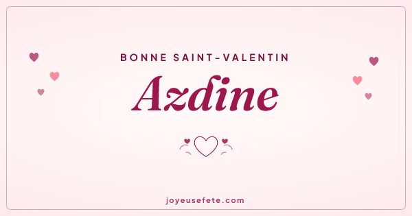 Image « Bonne Saint-Valentin Azdine » au format large