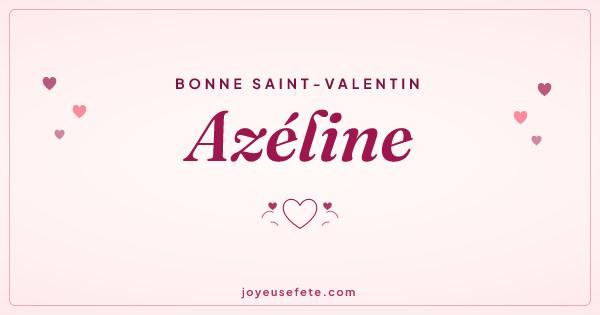 Image « Bonne Saint-Valentin Azéline » au format large