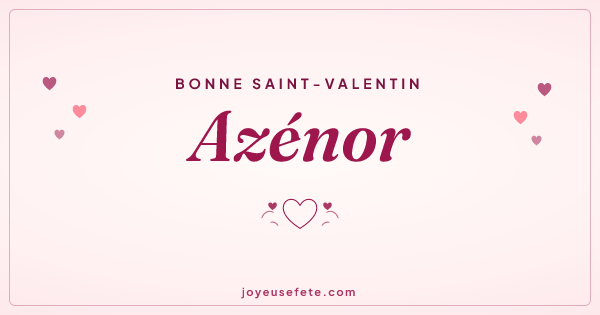 Image « Bonne Saint-Valentin Azénor » au format large