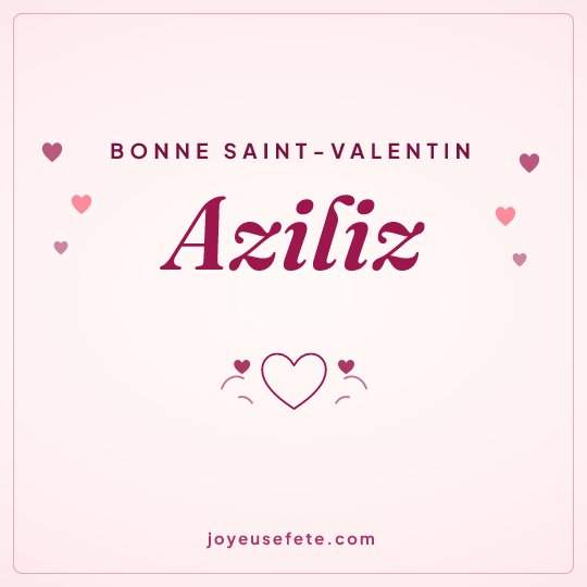 Image carrée « Bonne Saint-Valentin Aziliz » pour WhatsApp
