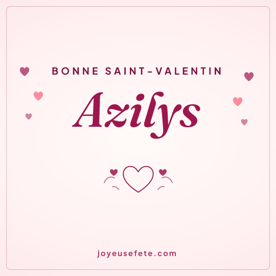 Image carrée « Bonne Saint-Valentin Azilys » pour WhatsApp