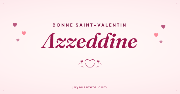 Image « Bonne Saint-Valentin Azzeddine » au format large