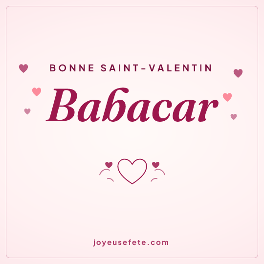 Image carrée « Bonne Saint-Valentin Babacar » pour WhatsApp
