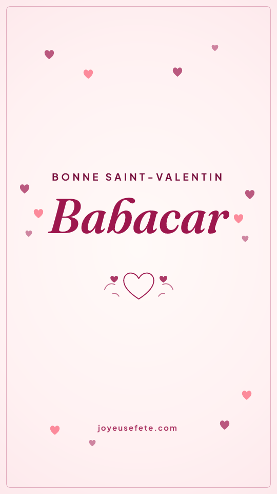 Image « Bonne Saint-Valentin Babacar » au format story