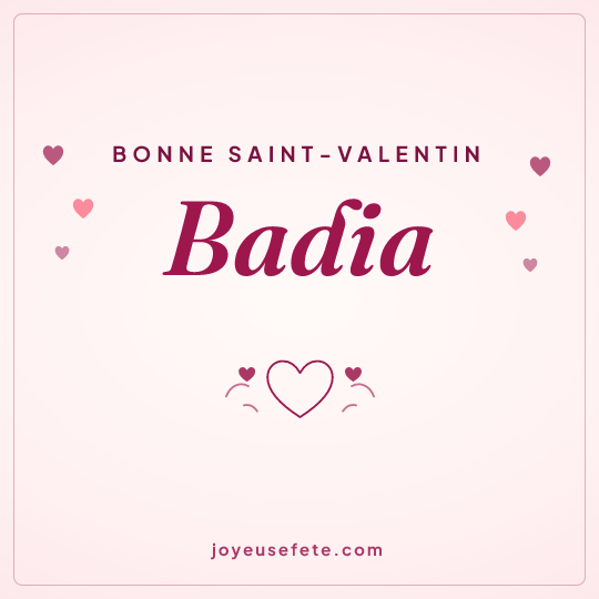 Image carrée « Bonne Saint-Valentin Badia » pour WhatsApp