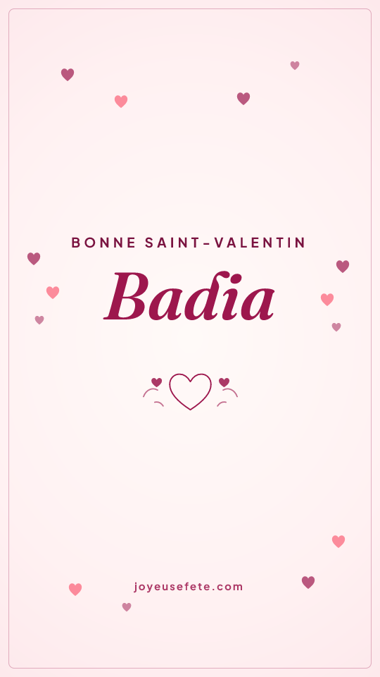Image « Bonne Saint-Valentin Badia » au format story