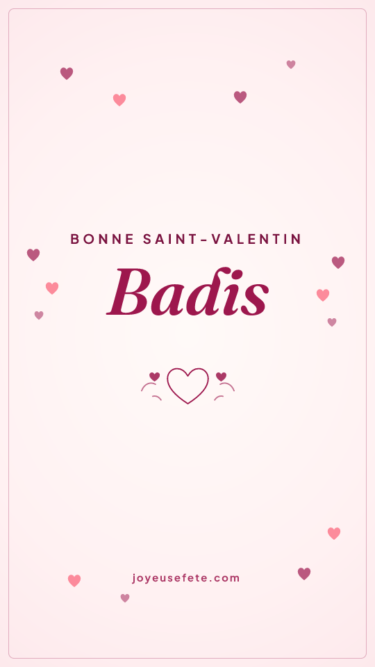 Image « Bonne Saint-Valentin Badis » au format story