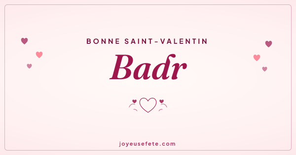 Image « Bonne Saint-Valentin Badr » au format large
