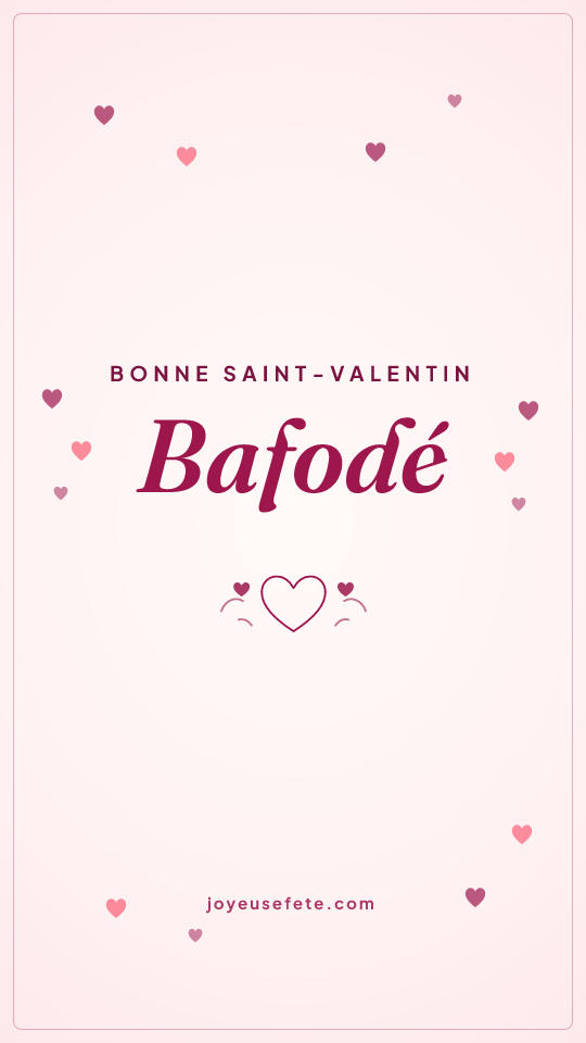 Image « Bonne Saint-Valentin Bafodé » au format story