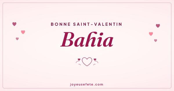 Image « Bonne Saint-Valentin Bahia » au format large