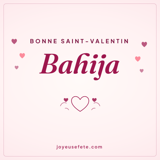 Image carrée « Bonne Saint-Valentin Bahija » pour WhatsApp