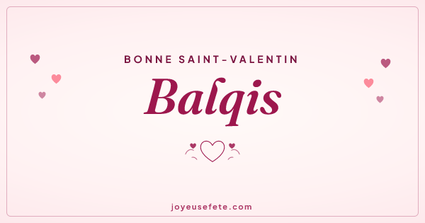 Image « Bonne Saint-Valentin Balqis » au format large