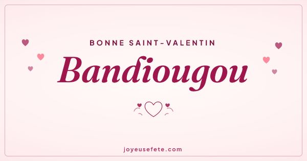 Image « Bonne Saint-Valentin Bandiougou » au format large