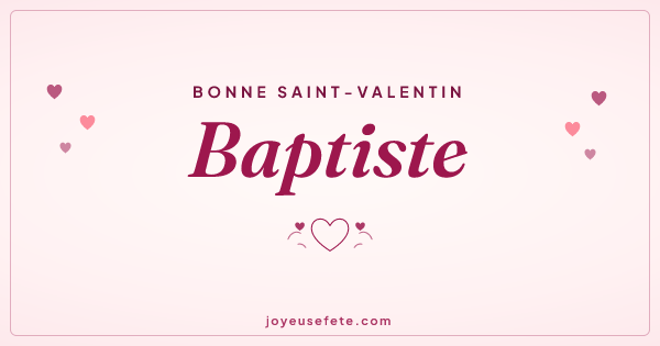 Image « Bonne Saint-Valentin Baptiste » au format large