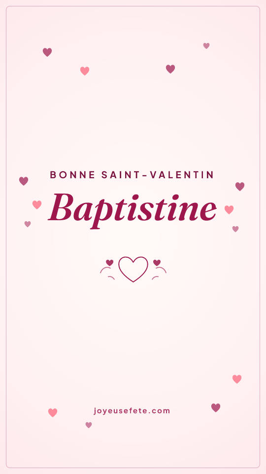 Image « Bonne Saint-Valentin Baptistine » au format story