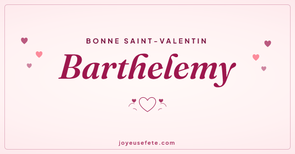 Image « Bonne Saint-Valentin Barthelemy » au format large