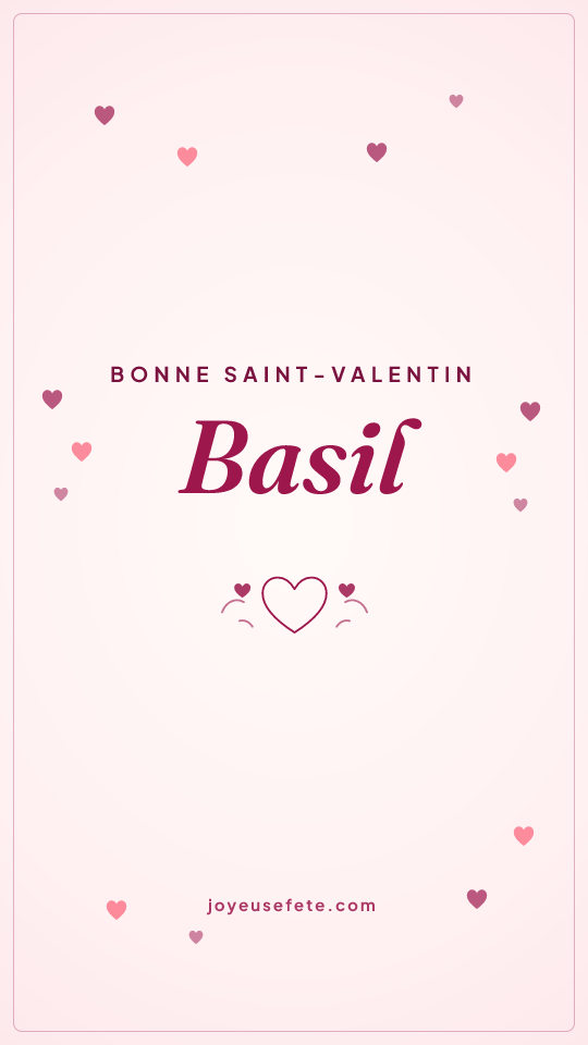 Image « Bonne Saint-Valentin Basil » au format story