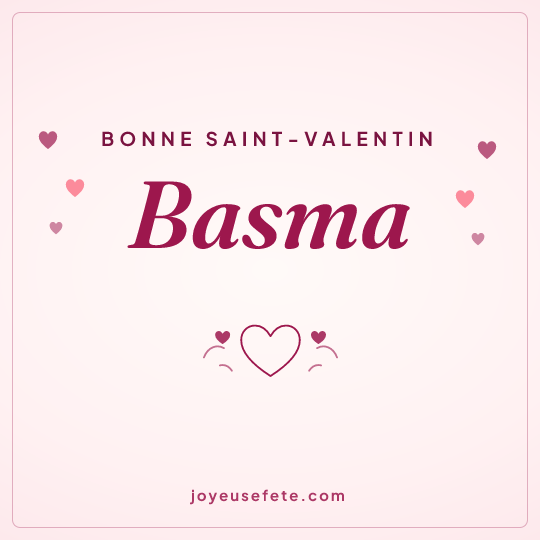 Image carrée « Bonne Saint-Valentin Basma » pour WhatsApp