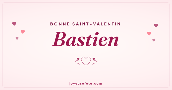 Image « Bonne Saint-Valentin Bastien » au format large