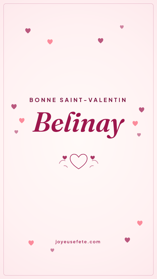 Image « Bonne Saint-Valentin Belinay » au format story