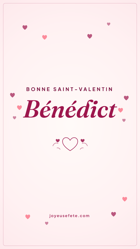 Image « Bonne Saint-Valentin Bénédict » au format story