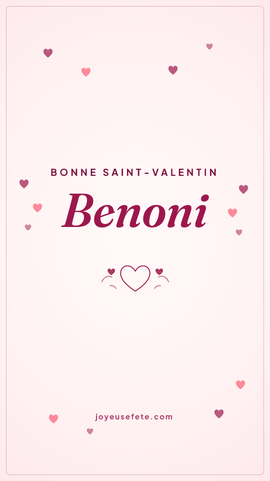 Image « Bonne Saint-Valentin Benoni » au format story