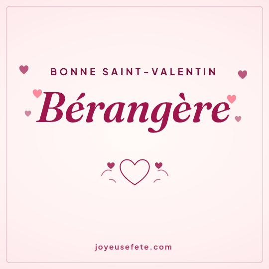 Image carrée « Bonne Saint-Valentin Bérangère » pour WhatsApp