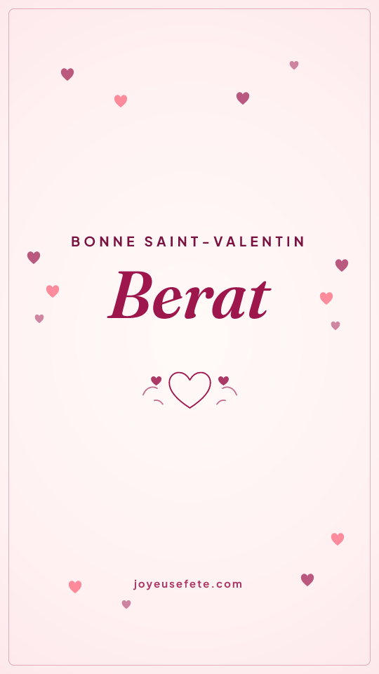 Image « Bonne Saint-Valentin Berat » au format story