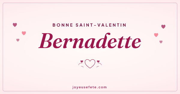 Image « Bonne Saint-Valentin Bernadette » au format large