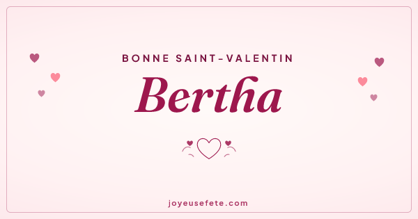 Image « Bonne Saint-Valentin Bertha » au format large