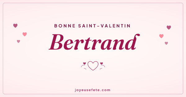Image « Bonne Saint-Valentin Bertrand » au format large