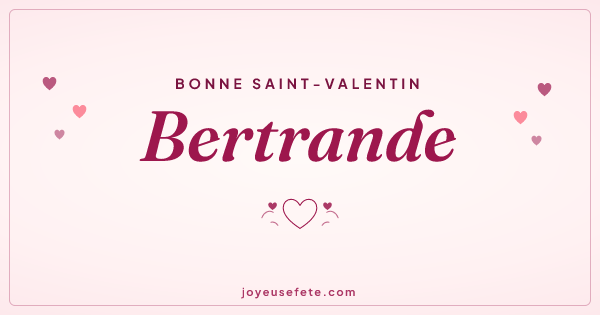 Image « Bonne Saint-Valentin Bertrande » au format large