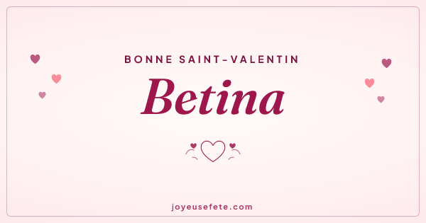 Image « Bonne Saint-Valentin Betina » au format large